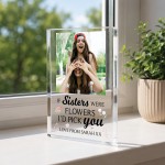 Personalised Sister Photo Acrylic Plaque Christmas Birthday Gift Personalised Sister Photo Acrylic Plaque Christmas Birthday Gift