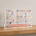 Friendship Gift Freestanding Acrylic Plaque 15x10cm Friend Gift