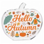 Hello Autumn Pumpkin Decoration Acrylic Freestanding Autumnal Hello Autumn Pumpkin Decoration Acrylic Freestanding Autumnal