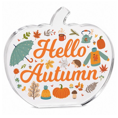 Hello Autumn Pumpkin Decoration Acrylic Freestanding Autumnal Hello Autumn Pumpkin Decoration Acrylic Freestanding Autumnal