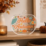 Hello Autumn Pumpkin Decoration Acrylic Freestanding Autumnal Hello Autumn Pumpkin Decoration Acrylic Freestanding Autumnal