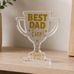 Best Dad Ever Acrylic Trophy Plaque Fathers Day Birthday Gift Best Dad Ever Acrylic Trophy Plaque Fathers Day Birthday Gift