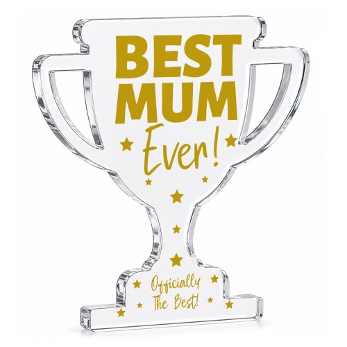 Best Mum Ever Acrylic Trophy Plaque Christmas Birthday Gift Best Mum Ever Acrylic Trophy Plaque Christmas Birthday Gift