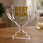 Best Mum Ever Acrylic Trophy Plaque Christmas Birthday Gift Best Mum Ever Acrylic Trophy Plaque Christmas Birthday Gift