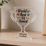 Worlds Best Teaching Assistant TA Award Acrylic Trophy Plaque Worlds Best Teaching Assistant TA Award Acrylic Trophy Plaque