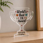 Worlds Best Teaching Assistant TA Award Acrylic Trophy Plaque Worlds Best Teaching Assistant TA Award Acrylic Trophy Plaque