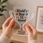 Worlds Best Teaching Assistant TA Award Acrylic Trophy Plaque Worlds Best Teaching Assistant TA Award Acrylic Trophy Plaque