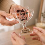 Worlds Best Teaching Assistant TA Award Acrylic Trophy Plaque Worlds Best Teaching Assistant TA Award Acrylic Trophy Plaque