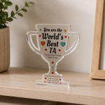 Worlds Best TA Award Acrylic Trophy Plaque Thank You TA Gift Worlds Best TA Award Acrylic Trophy Plaque Thank You TA Gift