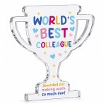 World's Best Colleague Acrylic Trophy Plaque Funny Thank You World's Best Colleague Acrylic Trophy Plaque Funny Thank You