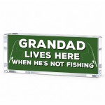 Grandad Fishing Gift Acrylic Plaque Funny Christmas Birthday Grandad Fishing Gift Acrylic Plaque Funny Christmas Birthday