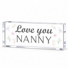 Love You Nanny Acrylic Plaque, Gift for Nanny from Grandchildren