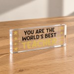 Worlds Best Teacher Acrylic Plaque Thank You Teacher Gift Worlds Best Teacher Acrylic Plaque Thank You Teacher Gift