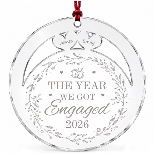 Personalised Engagement Christmas Bauble The Year We Got Engaged