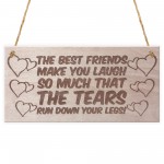 Best Friends Funny Poem Hanging Wooden Plaque Gift