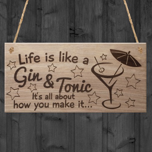 Life Is Like A Gin And Tonic Funny Plaque Gift Alcohol Novelty