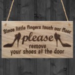Since Little Fingers Touch Our Floor Plaque Wooden Hanging Gift