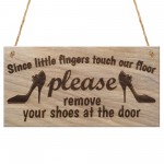 Since Little Fingers Touch Our Floor Plaque Wooden Hanging Gift