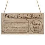 Dr Watson's Stress Relief Board Plaque Hanging Funny Gift