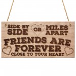 Friends Are Forever Love Friendship Gift Hanging Wooden Plaque 