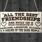 All The Best Friendships Novelty Hanging Wooden Plaque Gift