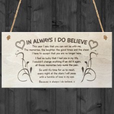In Always I Do Believe Memory Christmas Memorial Quote Plaque