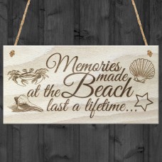 Memories Made At The Beach Last A Lifetime Wooden Plaque Gift 