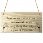 Only Help is Glass of Prosecco Wooden Hanging Plaque Gift Sign