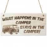 What Happens In The Camper Wooden Hanging Plaque Gift Sign