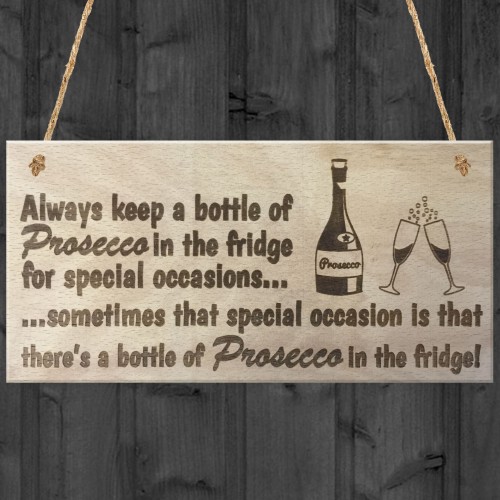Prosecco Special Occasions Novelty Wooden Hanging Plaque Gift