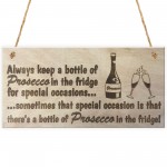 Prosecco Special Occasions Novelty Wooden Hanging Plaque Gift