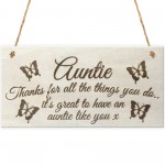 Auntie Things You Do Wooden Hanging Plaque Sign Love Gift