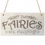 Quiet Fairies Are Sleeping Wooden Hanging Plaque Garden Sign 