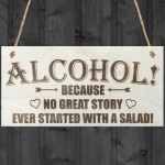 Alcohol Great Stories Novelty Wooden Hanging Plaque Friends Sign