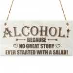 Alcohol Great Stories Novelty Wooden Hanging Plaque Friends Sign