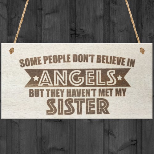 Sister Is An Angel Wooden Hanging Plaque Love Sisters Gift Sign