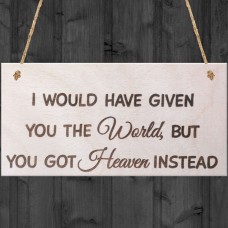 Heaven Instead Wooden Hanging Plaque Memorial Sign