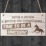 Time To Be A Unicorn Novelty Wooden Hanging Plaque Gift
