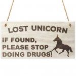 Lost Unicorn Novelty Wooden Hanging Plaque Sign Friendship Gift