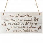 For A Special Mum Wooden Hanging Plaque Mothers Gift 