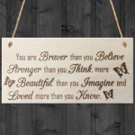 You Are Stronger Wooden Hanging Friendship Plaque