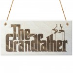The Grandfather Novelty Godfather Style Wooden Hanging Plaque