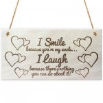 I Smile Because You're My Uncle Wooden Plaque Gift Sign