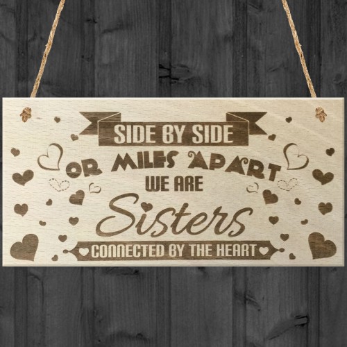 Side By Side Sisters Wooden Hanging Plaque Love Friendship Sign