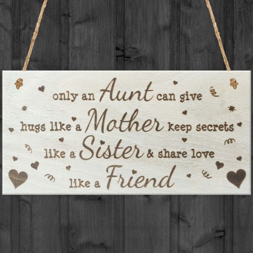 Only An Aunt Wooden Hanging Plaque Love Sign Friendship Gift