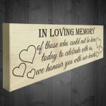 In Loving Memory With Our Hearts Freestanding Wooden Plaque