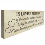 In Loving Memory With Our Hearts Freestanding Wooden Plaque