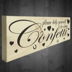 Help Yourself To Confetti Freestanding Wooden Plaque Wedding 