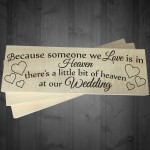 Heaven At Our Wedding Freestanding Wooden Plaque Memorial Sign