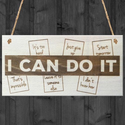 I Can Do It Wooden Hanging Novelty Plaque Inspirational Quote